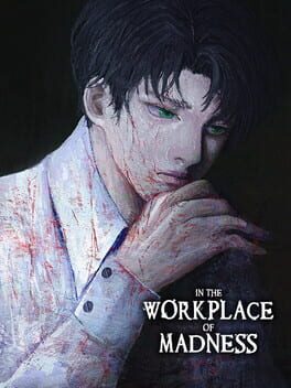 In the Workplace of Madness