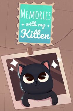 Memories With My Kitten