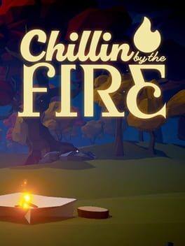 Chillin' by the Fire