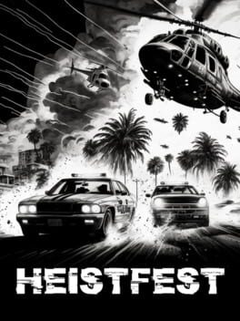 Heistfest