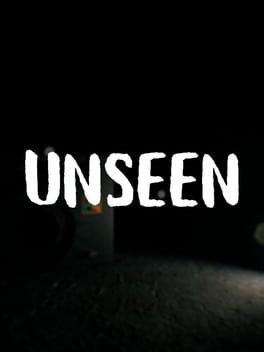 Unseen