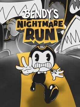 Bendy's Nightmare Run