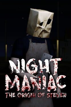 Night Maniac: The Origin Of Steven