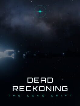 Dead Reckoning: The Long Drift