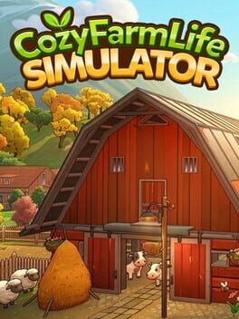Cozy Farm Life Simulator