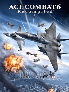 Ace Combat 6: Recompiled