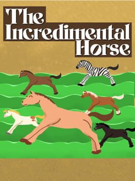 The Incredimental Horse