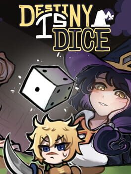 Destiny Is Dice
