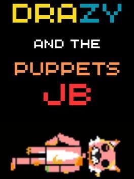 Drazy and the Puppets JB