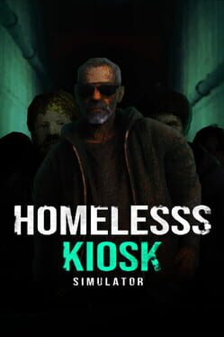 Homeless Kiosk Simulator